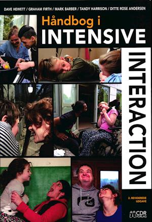 Cover for Dave Hewett, Graham Firth, Mark Barber, Tandy Harrison og Ditte Rose Andersen · Håndbog i Intensive Interaction (Sewn Spine Book) [1st edition] (2023)