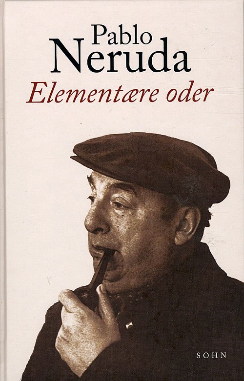 Cover for Pablo Neruda · Elementære oder (Bound Book) [1er édition] [Indbundet] (2009)