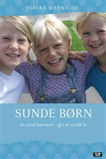 Cover for Vibeke Manniche · Sunde børn (Bound Book) [1th edição] (2007)