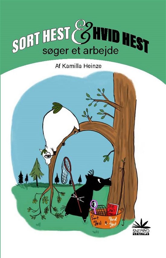 Cover for Kamilla Heinze · Sort Hest &amp; Hvid Hest: Sort Hest &amp; Hvid Hest søger et arbejde (Hardcover Book) [1er édition] (2021)