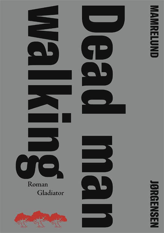 Cover for Hans Otto Jørgensen · Dead man walking (Heftet bok) [1. utgave] (2020)