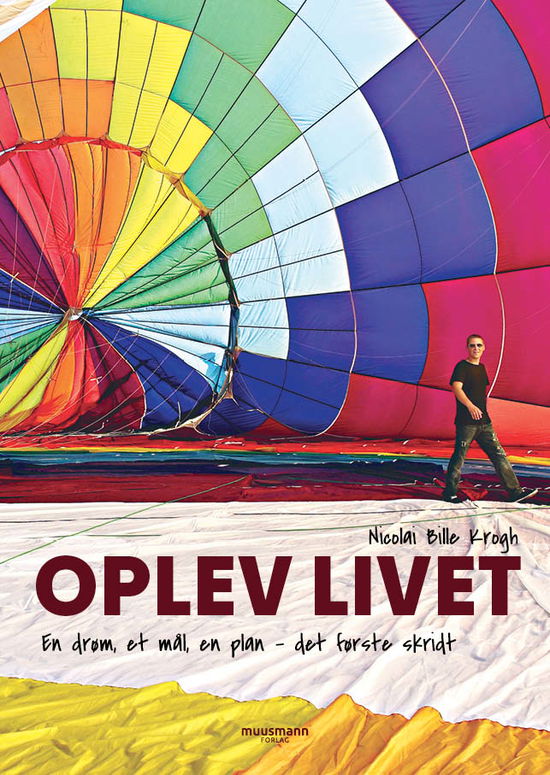 Nicolai Bille Krogh · Oplev livet (Bound Book) [1º edição] (2022)