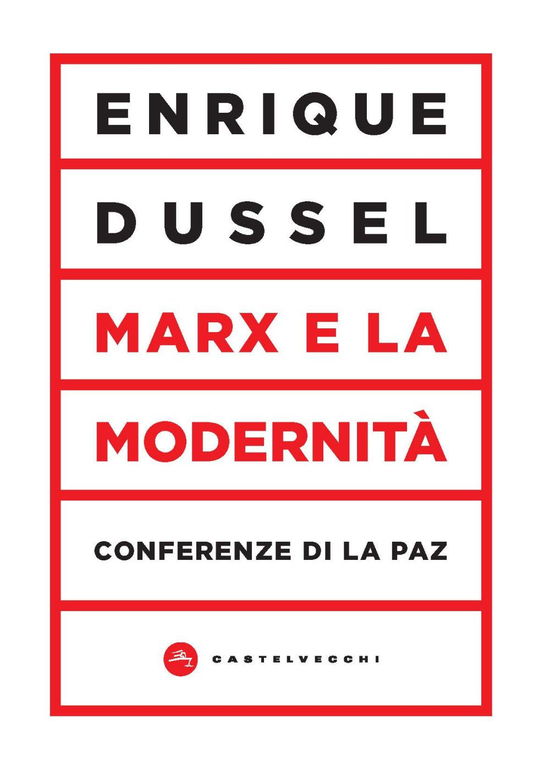 Cover for Enrique Dussel · Marx E La Modernita. Conferenze Di La Paz (Book)