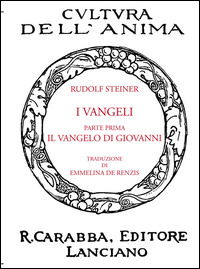 Cover for Rudolf Steiner · I Vangeli. Parte Prima: Il Vangelo Di Giovanni V (Book)