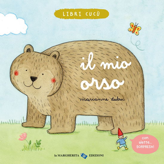 Cover for Marianne Dubuc · Il Mio Orso. Ediz. A Colori (Book)