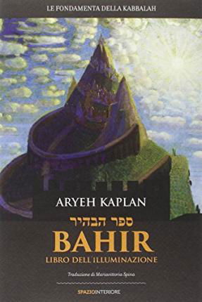 Cover for Aryeh Kaplan · Bahir. Libro Dell'illuminazione (Bok)