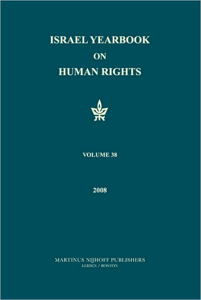 Israel Yearbook on Human Rights, Volume 39 - Author - Books - BRILL - 9789004179479 - October 1, 2009