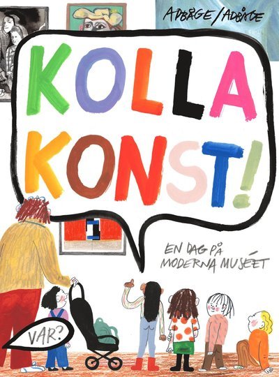 Cover for Lisen Adbåge · Kolla konst! (Bound Book) (2024)