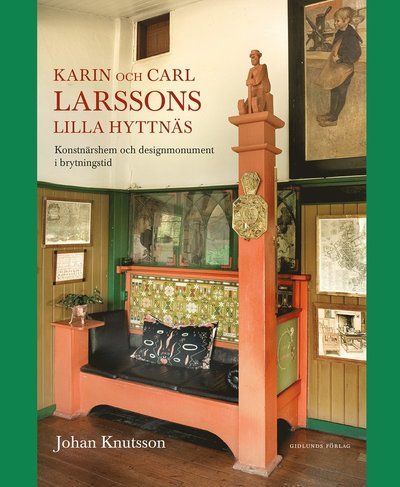 Cover for Johan Knutsson · Karin och Carl Larssons Lilla Hyttnäs (Bound Book) (2024)