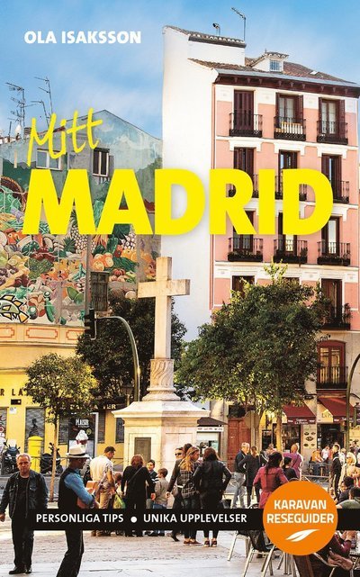Cover for Ola Isaksson · Mitt Madrid (Book) (2023)