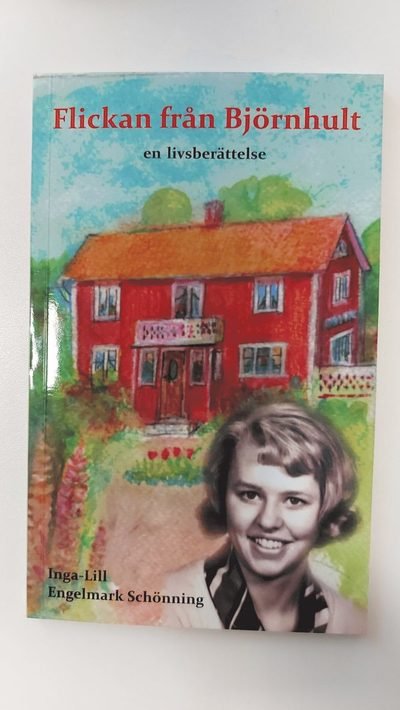 Inga-Lill Engelmark Schönning · Flickan från Björnhult (Book) (2021)