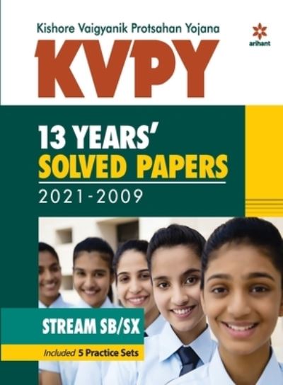 Cover for Lakshman Prasad · Kvpy 13 Years Solved Papers 2021-2009 Stream Sb/Sx (Paperback Book) [4 Revised edition] (2022)