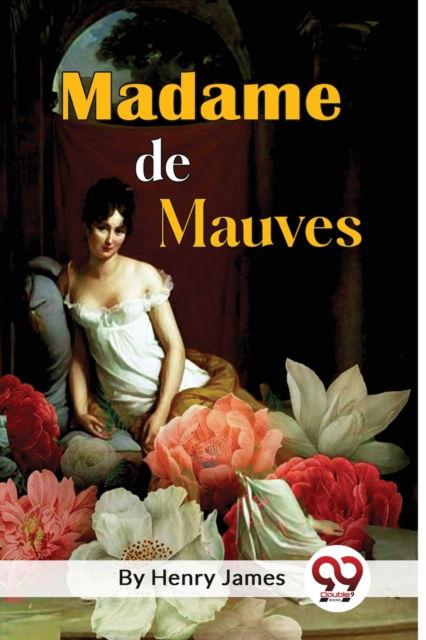 Cover for Henry James · Madame De Mauves (Paperback Book) (2022)