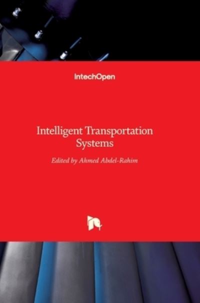 Cover for Ahmed Abdel-Rahim · Intelligent Transportation Systems (Hardcover Book) (2012)