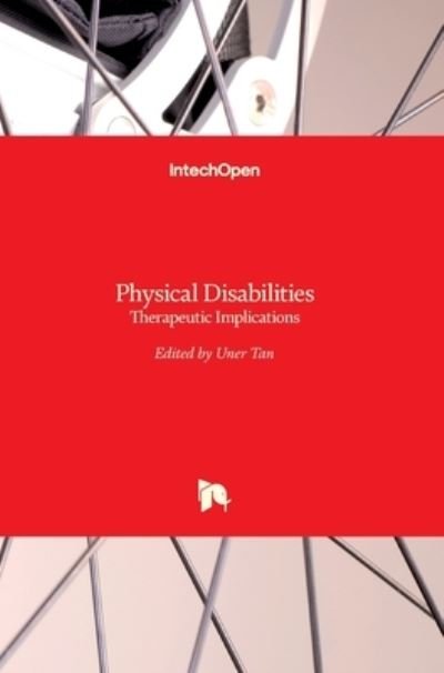 Cover for Uner Tan · Physical Disabilities: Therapeutic Implications (Hardcover Book) (2017)