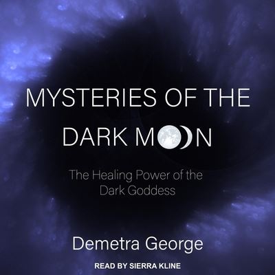 Cover for Demetra George · Mysteries of the Dark Moon (CD) (2021)