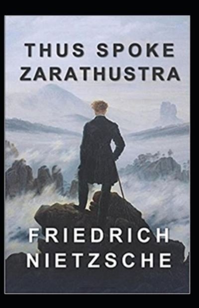 Cover for Friedrich Wilhelm Nietzsche · Thus Spoke Zarathustra (Illustarteda) (Paperback Book) (2022)