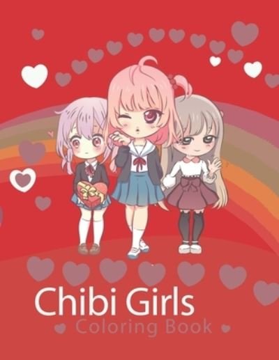 Chibi Girls Coloring Book for Teens: Kawaii Red Girl - Ib Kawaii - Livros - Independently Published - 9798499139479 - 18 de outubro de 2021
