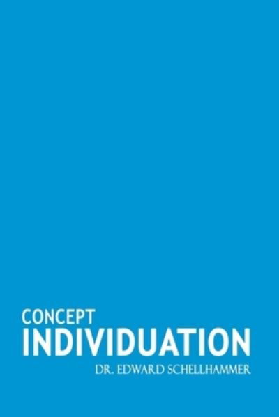Cover for Edward Schellhammer · Concept Individuation (Taschenbuch) (2021)