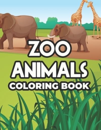 Cover for J And M Garrison · Zoo Animals Coloring Book (Paperback Book) (2020)