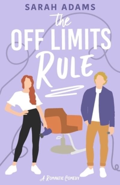 Cover for Sarah Adams · The Off Limits Rule: A Romantic Comedy - It Happened in Nashville (Paperback Book) (2020)