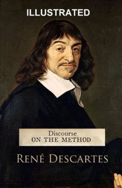 Cover for Rene Descartes · Discourse on the Method Illustrated (Taschenbuch) (2020)