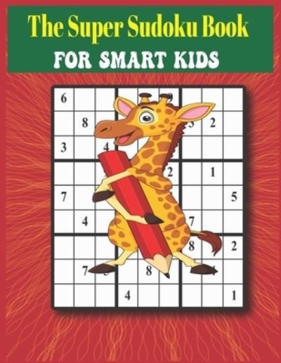 Cover for 1001 Night Storyteller · The Super Sudoku Book for Smart Kids (Paperback Bog) (2021)