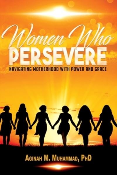 Cover for Aginah Muhammad · Women Who Persevere (Paperback Book) (2020)