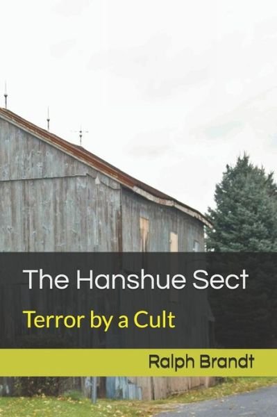 Ralph Brandt · The Hanshue Sect (Taschenbuch) (2020)