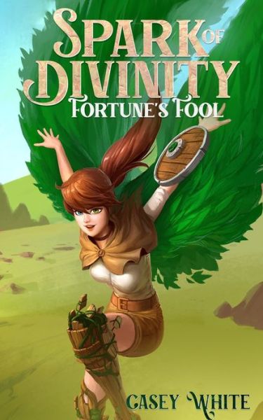 Cover for Casey White · Fortune's Fool: A Mythological Isekai (Paperback Book) (2021)