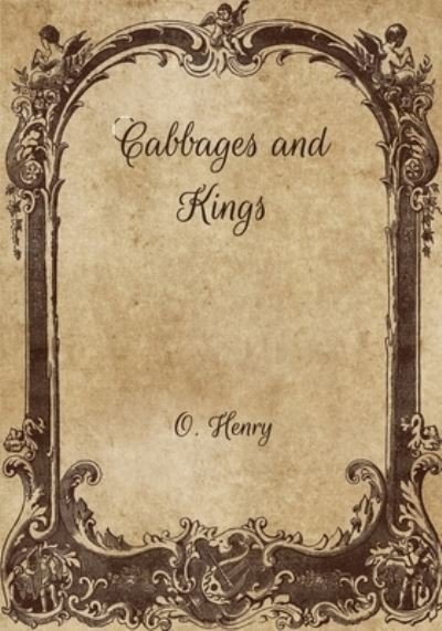 Cover for O Henry · Cabbages and Kings (Paperback Book) (2021)