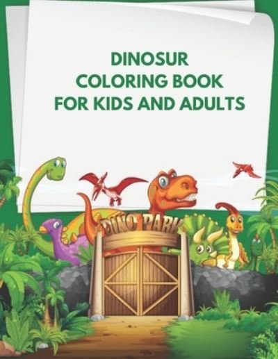 Cover for Drogo Snee Publishing Book · Dinosaur Coloring Book for kids and adults (Paperback Book) (2021)