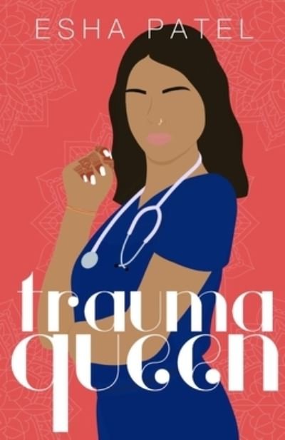 Cover for Esha Patel · Trauma Queen (Paperback Book) (2021)