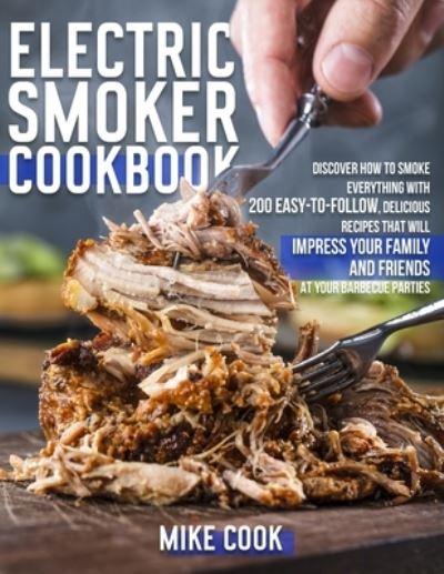 Cover for Mike Cook · Electric Smoker Cookbook (Paperback Book) (2021)