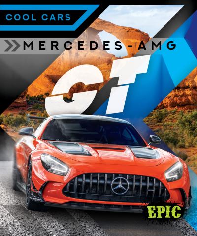 Cover for Kaitlyn Duling · Mercedes-AMG GT - Cool Cars (Hardcover Book) (2024)