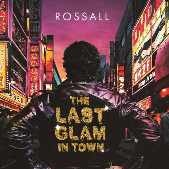 Cover for Rossall · Last Glam In Town (LP) (2020)