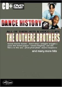 Dance History - Outhere Brothers - Películas - SILVER STAR - 0090204939480 - 24 de enero de 2006