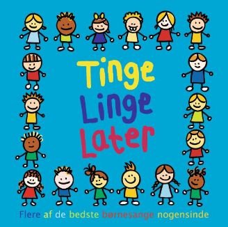 Tinge Linge Later - Diverse Artister - Muziek -  - 0602537447480 - 30 september 2013