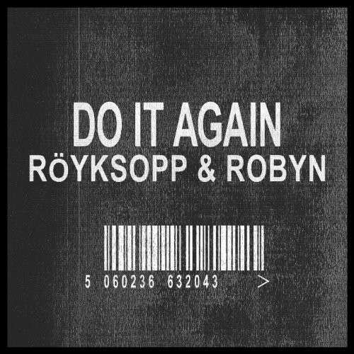 Cover for Royksopp &amp; Robyn · Royksopp &amp; Robyn-do It Again (CD) (2014)