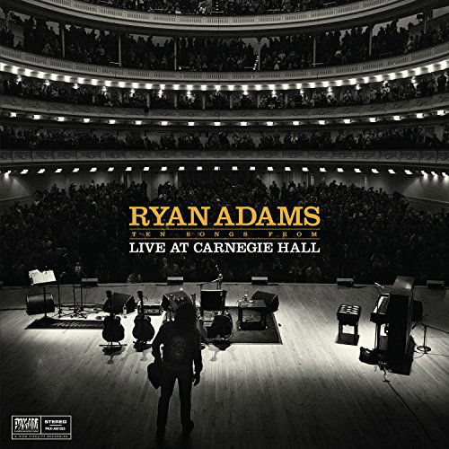 Ten Songs From Live At Carnegie Hall - Ryan Adams - Musik - UNIVERSAL - 0602547181480 - 22 januari 2021