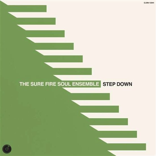 Cover for Sure Fire Soul Ensemble · Step Down (CD) (2022)