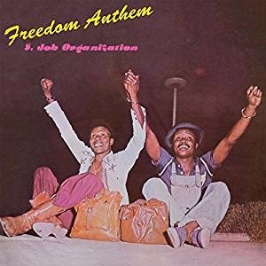 Cover for S. Job Organization · Freedom Anthem (LP) (2021)