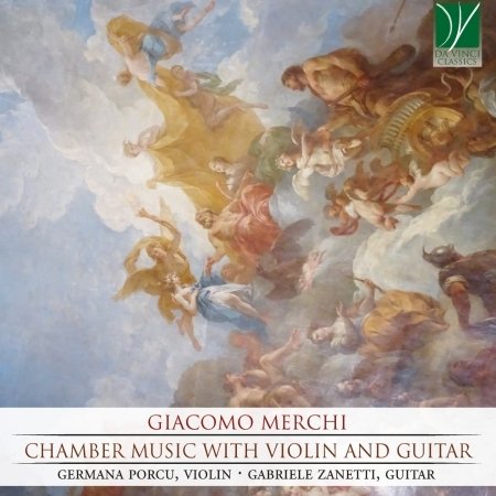 Cover for Merchi / Porcu,germana / Zanetti,gabriele · Merchi: Chamber Music with Violin &amp; Guitar (CD) (2019)