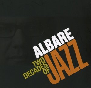 Cover for Albert Dadon · Albare: Two Decades of Jazz (CD) (2015)