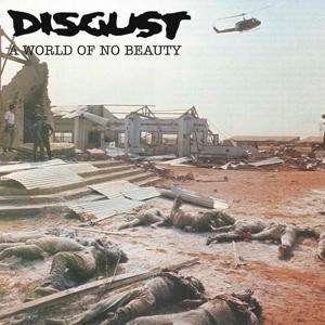 Cover for Disgust · A World of No Beauty (CD) [Digipak] (2016)