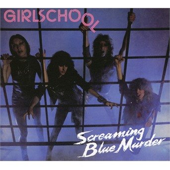 Cover for Girlschool · Girlschool-screaming Blue Murder (CD) [Digipak] (2018)