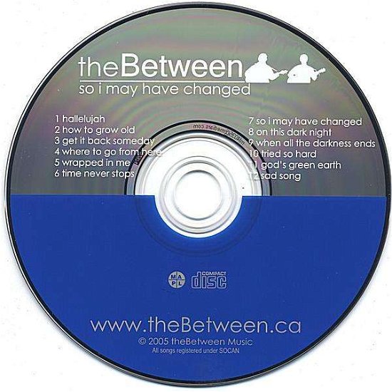 Cover for Between · So I May Have Changed (CD) (2005)