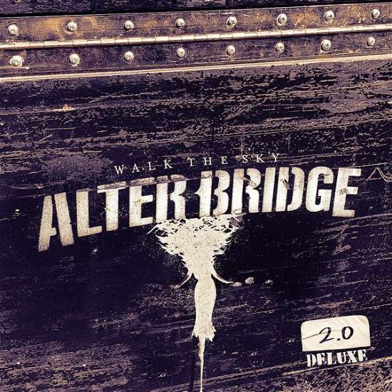 Cover for Alter Bridge · Walk The Sky 2.0 (CD) (2020)