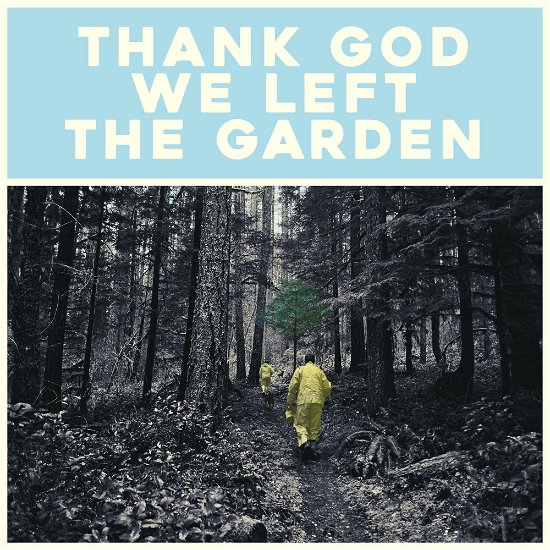 Cover for Jeffrey Martin · Thank God We Left the Garden (CD) (2023)