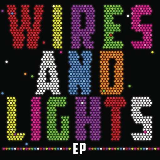 Cover for Wires &amp; Lights · EP (CD) (2011)